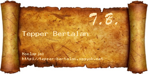 Tepper Bertalan névjegykártya